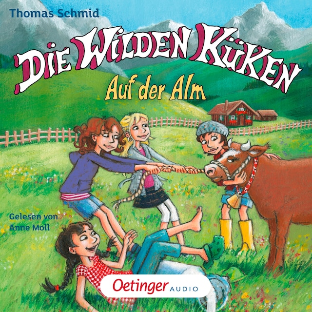 Book cover for Die Wilden Küken 8. Auf der Alm