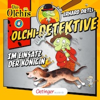 Olchi-Detektive 4. Im Einsatz der Königin