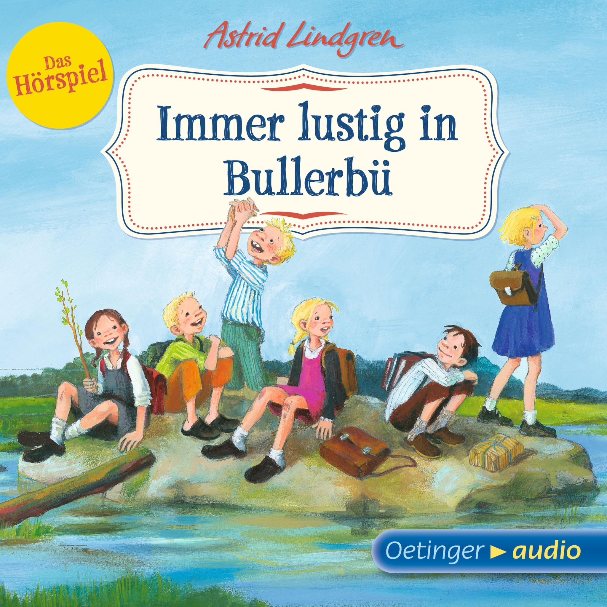 Immer lustig in Bullerbü – Das Hörspiel ilmaiseksi