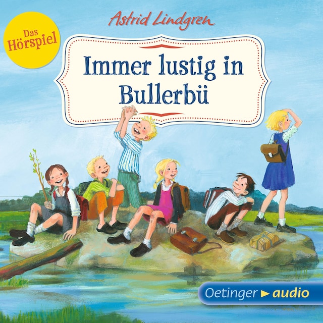 Book cover for Wir Kinder aus Bullerbü 3. Immer lustig in Bullerbü