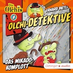 Olchi-Detektive 8. Das Mikado-Komplott