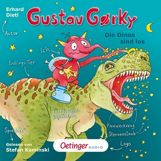 Gustav Gorky 3. Die Dinos sind los als Hörbuch