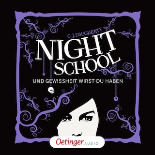 Night School 5. Und Gewissheit wirst du haben als Hörbuch