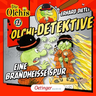 Olchi-Detektive 12. Eine brandheiße Spur als Hörbuch