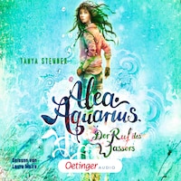 Alea Aquarius 1. Der Ruf des Wassers