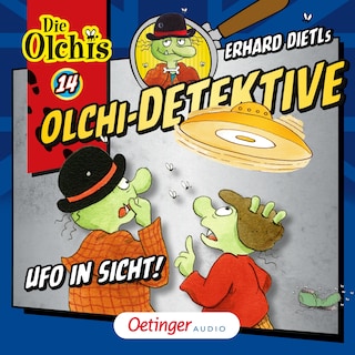 Olchi-Detektive 14. Ufo in Sicht! als Hörbuch