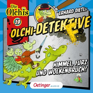 Olchi-Detektive 19. Himmel, Furz und Wolkenbruch! als Hörbuch