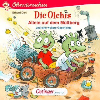 Die Olchis. Allein auf dem Müllberg und eine weitere Geschichte als Hörbuch