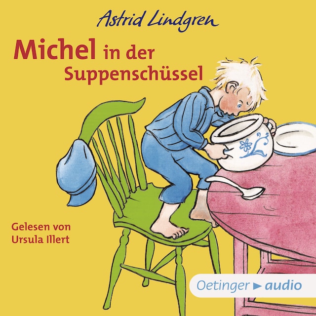 Book cover for Michel aus Lönneberga 1. Michel in der Suppenschüssel
