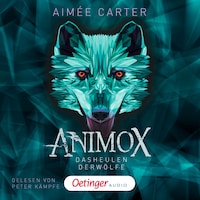 Animox 1. Das Heulen der Wölfe