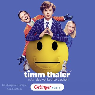 Timm Thaler. Das Originalhörspiel zum Kinofilm als Hörbuch
