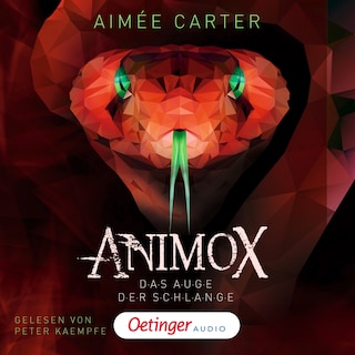 Animox 2. Das Auge der Schlange als Hörbuch