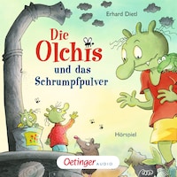 Die Olchis und das Schrumpfpulver