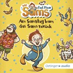 Am Samstag kam das Sams zurück