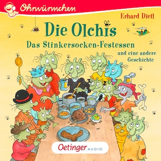 Die Olchis. Das Stinkersocken-Festessen und eine weitere Geschichte als Hörbuch