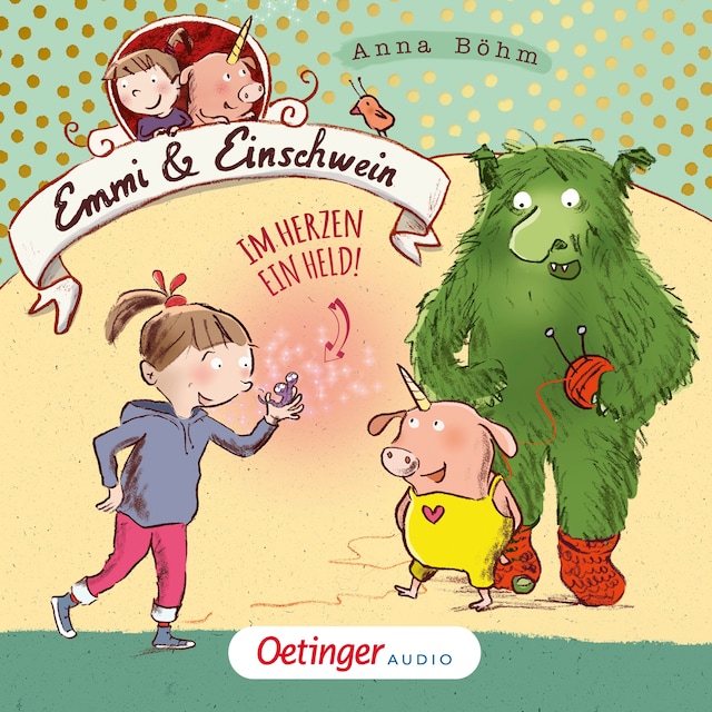 Book cover for Emmi & Einschwein 2. Im Herzen ein Held!