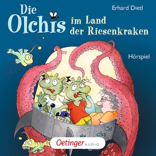 Die Olchis im Land der Riesenkraken als Hörbuch