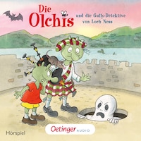 Die Olchis und die Gully-Detektive von Loch Ness