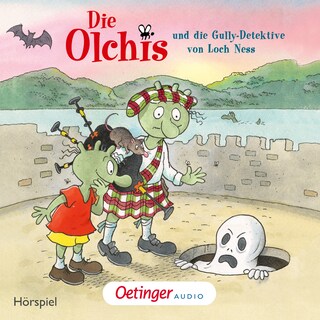Die Olchis und die Gully-Detektive von Loch Ness als Hörbuch