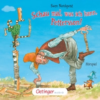 Pettersson und Findus. Schau mal, was ich kann, Pettersson!