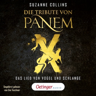 Die Tribute von Panem X. Das Lied von Vogel und Schlange als Hörbuch