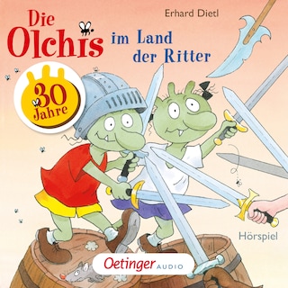 Die Olchis im Land der Ritter als Hörbuch