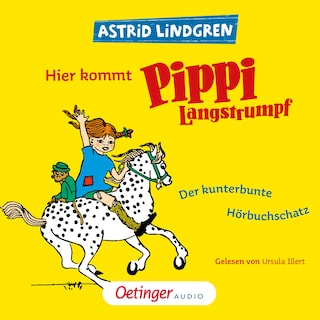 Hier kommt Pippi Langstrumpf! als Hörbuch