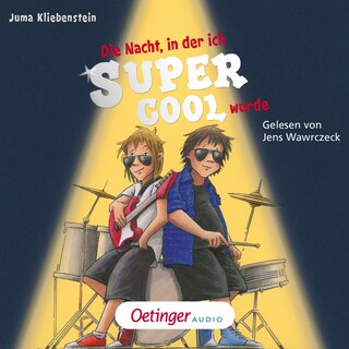 Die Nacht, in der ich supercool wurde als Hörbuch