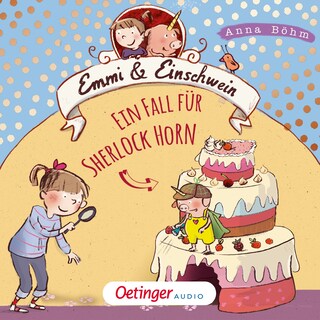 Emmi & Einschwein 5. Ein Fall für Sherlock Horn! als Hörbuch