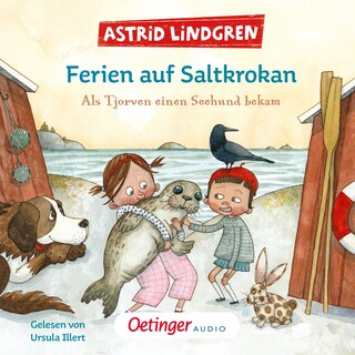 Ferien auf Saltkrokan. Als Tjorven einen Seehund bekam als Hörbuch