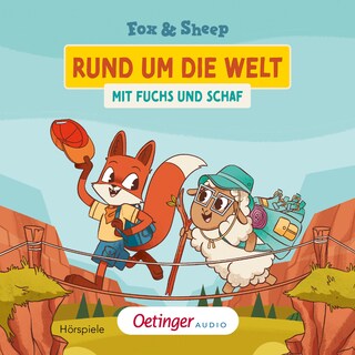 Rund um die Welt mit Fuchs und Schaf als Hörbuch
