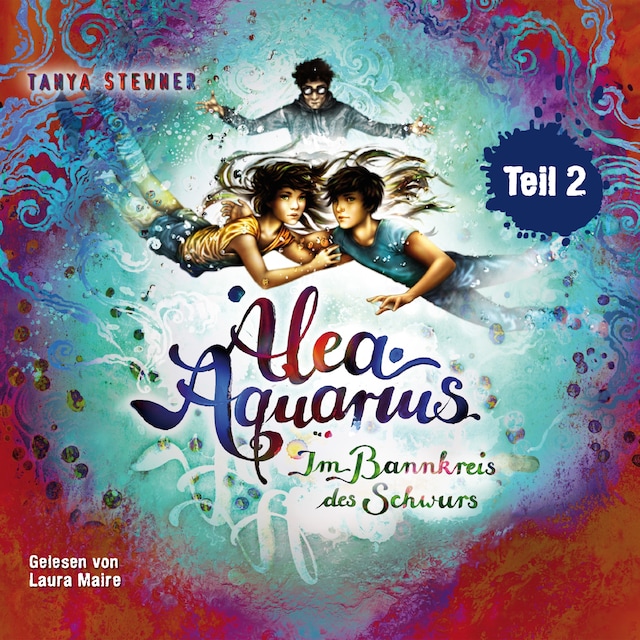 Boekomslag van Alea Aquarius 7 Teil 2. Im Bannkreis des Schwurs