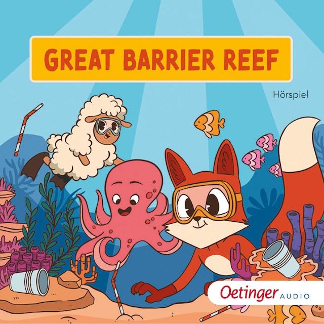 Book cover for Rund um die Welt mit Fuchs und Schaf. Great Barrier Reef (2)