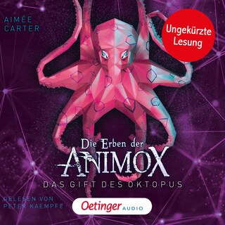 Die Erben der Animox 2. Das Gift des Oktopus als Hörbuch