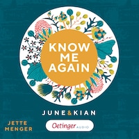 Know Us 1. Know me again. June & Kian