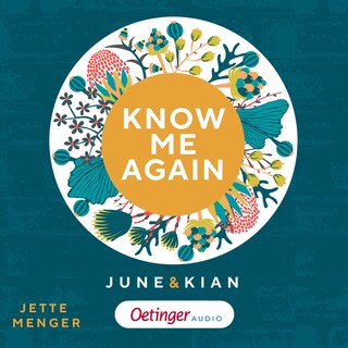 Know Us 1. Know me again. June & Kian als Hörbuch