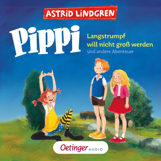Book cover for Pippi Langstrumpf will nicht groß werden und andere Abenteuer