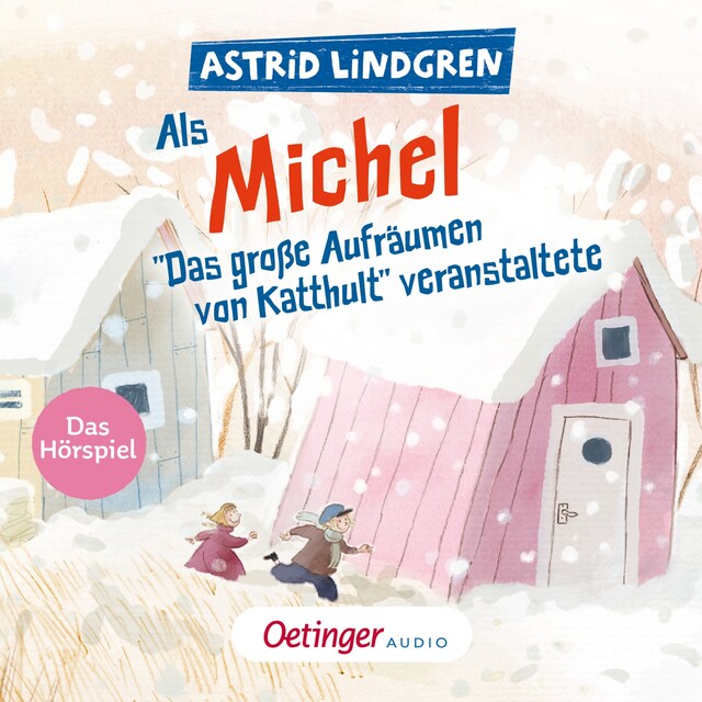 Copertina del libro per Als Michel "Das große Aufräumen von Katthult" veranstaltete