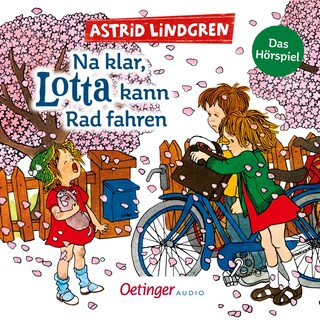 Na klar, Lotta kann Rad fahren als Hörbuch
