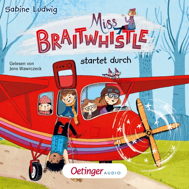 Book cover for Miss Braitwhistle 6. Miss Braitwhistle startet durch