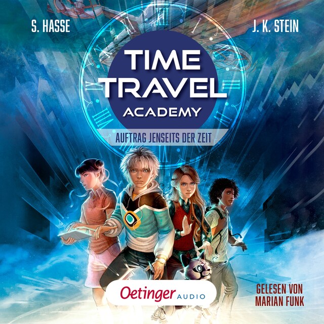 Couverture de livre pour Time Travel Academy 1. Auftrag jenseits der Zeit