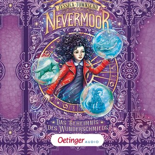 Nevermoor 2. Das Geheimnis des Wunderschmieds als Hörbuch