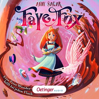 Faye Fox 1. Eine Prise Wunder hilft bei jedem Fluch als Hörbuch