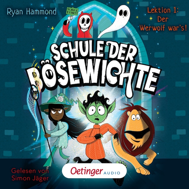 Book cover for Schule der Bösewichte 1. Lektion 1: Der Werwolf war's!