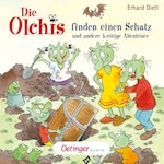 Die Olchis finden einen Schatz und andere krötige Abenteuer