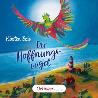 Der Hoffnungsvogel als Hörbuch