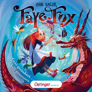 Faye Fox 2. Ganz gezaubert ist halb gewonnen als Hörbuch