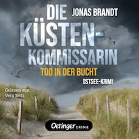 Die Küstenkommissarin 2. Tod in der Bucht