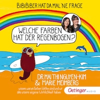 BiBiBiber hat da mal 'ne Frage: Welche Farben hat der Regenbogen?