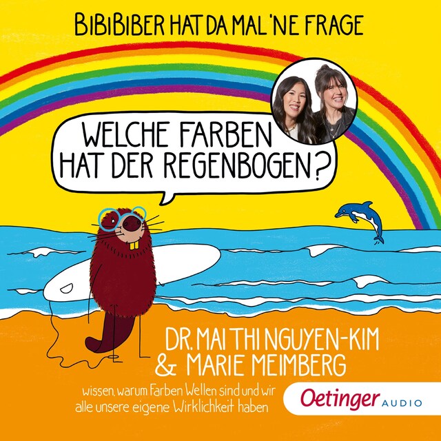 Book cover for BiBiBiber hat da mal 'ne Frage: Welche Farben hat der Regenbogen?